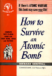 How To Survive An Atomic Bomb